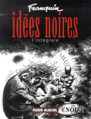idées noires - intégrale
