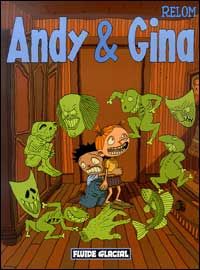 andy et gina tome 1