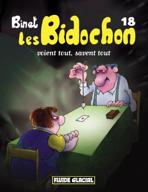 les bidochon tome 18 - voient tout, savent tout