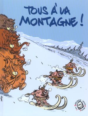 Tous a la montagne !