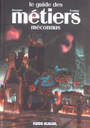 Le guide des métiers méconnus