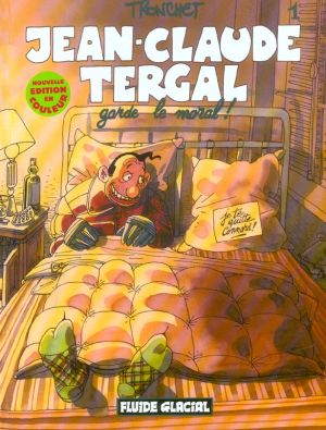 jean-claude tergal tome 1 - jean-claude tergal garde le moral