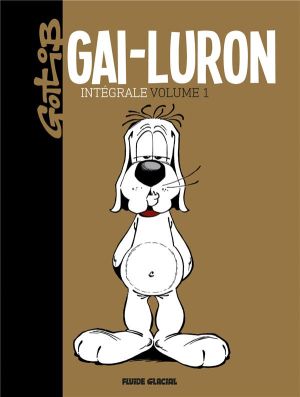 gai-luron - intégrale tome 1