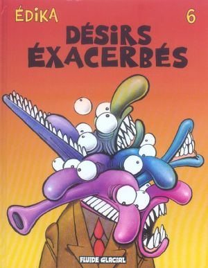 désirs exacerbés tome 6
