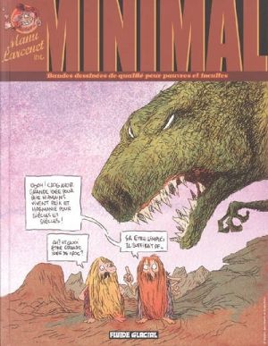 minimal ; bandes dessinées de qualite pour pauvres et incultes