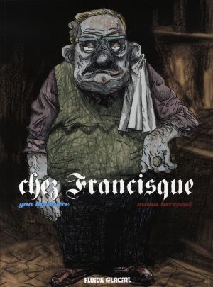 Chez Francisque tome 1