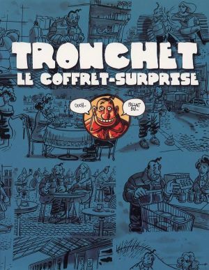 tronchet ; le coffret-surprise en 2 volumes
