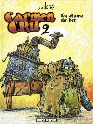carmen cru tome 2 - la dame de fer