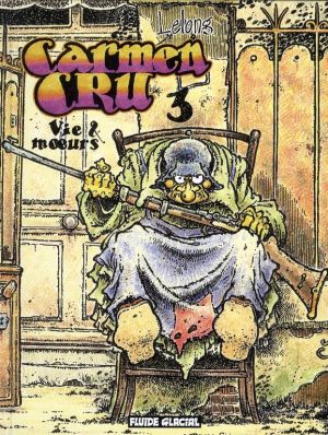 carmen cru tome 3 - vie & moeurs