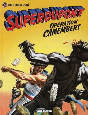 superdupont tome 3 - opération camembert