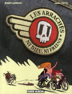 les arrachés ; ni dieu, ni freins