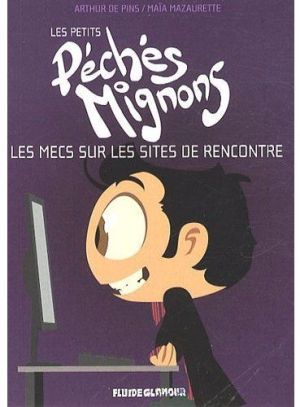 les petits péchés mignons ; les mecs sur les sites de rencontre