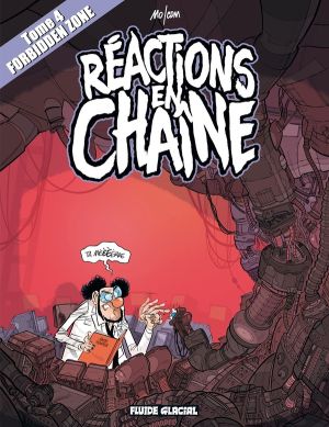 forbidden zone tome 4 - réactions en chaîne