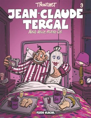 jean-claude tergal tome 9 - nous deux, moins toi