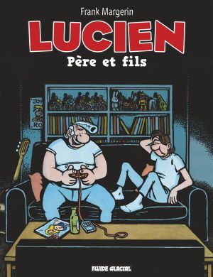 lucien tome 10 - père et fils