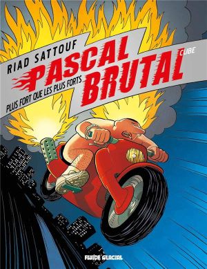 Pascal brutal tome 3