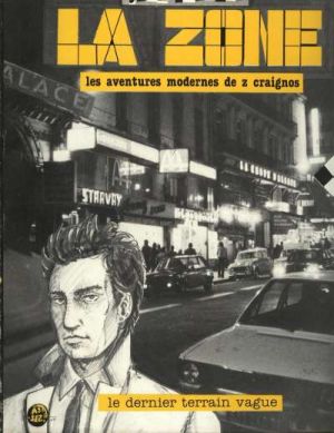 Z Craignos tome 1 - La zone (éd. 1980)