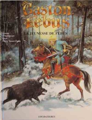 Gaston Fébus tome 2