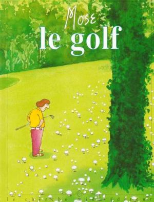 golf de mose golf de mose