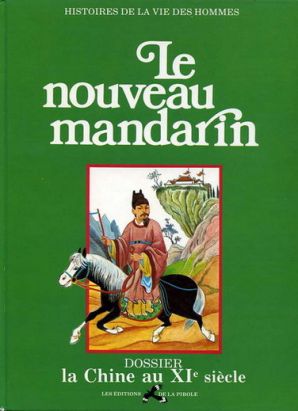 Histoires de la vie des hommes tome 4 - Le nouveau mandarin (éd. 1979)