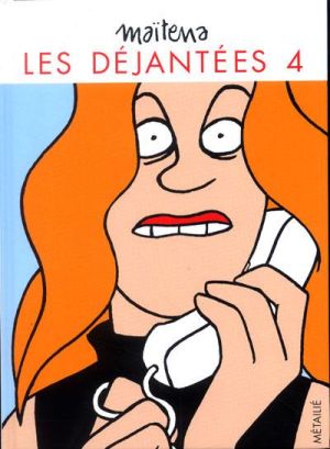 les dejantées tome 4 - les déjantées tome 4