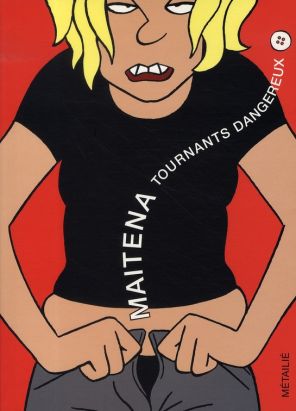 tournants dangereux tome 1