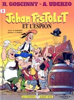 jehan pistolet tome 3 - jehan pistolet et l'espion