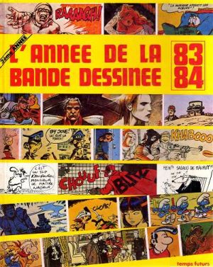 Année de la Bande Dessinée (L') (Temps Futurs) tome 3 - L'année de la Bande Dessinée 83-84 (éd. 1983)
