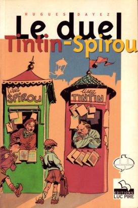 Le duel Tintin Spirou Le duel Tintin Spirou