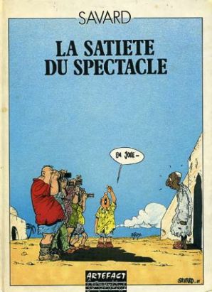 Satiété du spectacle (La) - Satiété du spectacle (la) (éd. 1984)