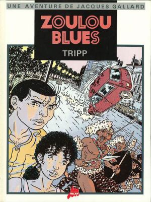 Jacques Gallard tome 3 - zoulou blues
