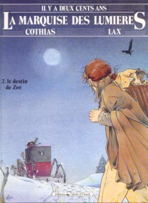 La marquise des lumières tome 2 - Le destin de Zoé