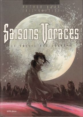 Le soleil des loups tome 3