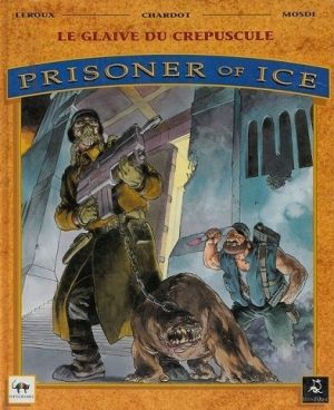 Prisoner of ice tome 2 - le glaive du crépuscule