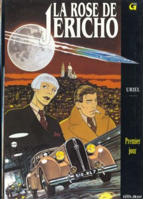 La rose de Jéricho tome 1 - premier jour