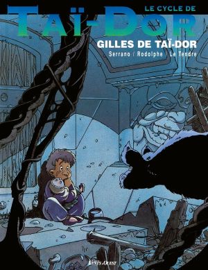 le cycle de tai-dor tome 3 - gilles de tai-dor