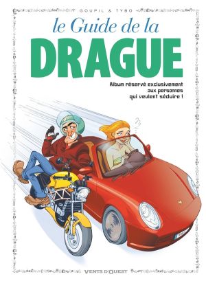 les guides en bd tome 19 - le guide de la drague les guides en bd tome 19 - le guide de la drague