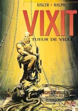 Vixit tome 1 - tueur de ville