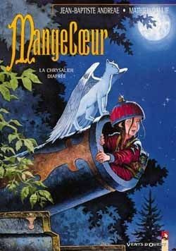 Mangecoeur tome 1 - la chrysalide diapree