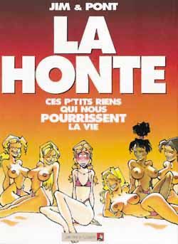la honte tome 1 - ces petits rien qui nous pourissent la vie