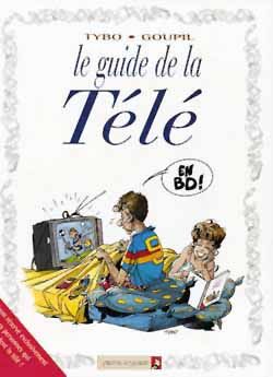 les guides en bd tome 12 - le guide de la télé