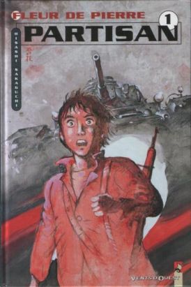 fleur de pierre tome 1 - partisan