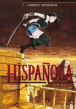 hispanola tome 2 - le grand silencieux