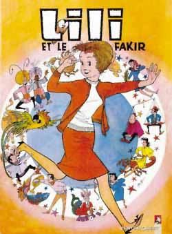 lili tome 3 - lili et le fakir