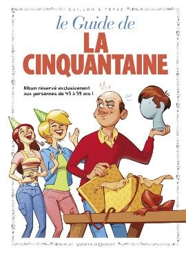 les guides en bd tome 6 - le guide de la cinquantaine