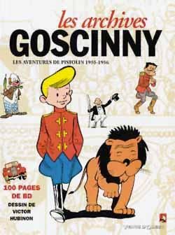 les archives goscinny tome 2 - les aventures de pistolin 1655-1956 les archives goscinny tome 2 - les aventures de pistolin 1655-1956