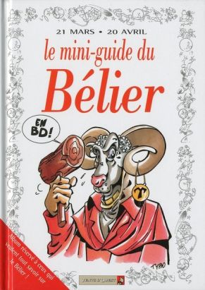 les mini-guides en bd tome 5 - le mini-guide astro du bélier