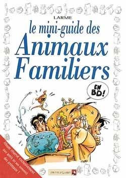 les mini-guides en bd tome 12 - animaux famliliers