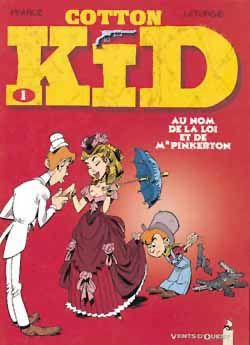 cotton kid tome 1 - au nom de la loi et de monsieur pinkerton