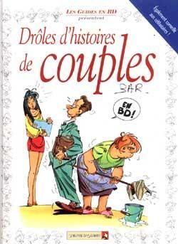 les guides en bd tome 16 - droles d'histoires de couples